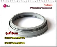 อะไหล่ของแท้/ขอบยางฝาประตูเครื่องซักผ้าแอลจี/LG/4986EN1001A/4986ER1004A/FM1207N6W.ABWPETH/FM1207N6W.ABWPGST/ 2 รุ่น