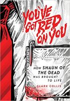 Chulabook(ศูนย์หนังสือจุฬาฯ)|c321|9781948221153|YOUVE GOT RED ON YOU: HOW SHAUN OF THE DEAD WAS BROUGHT TO LIFE (HC)