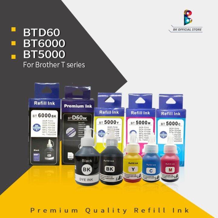 BT5000 BT6000 BTD60BK Refill ink For Brother printer DCPT310 DCPT500W