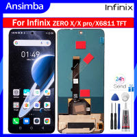 แอนซิมบ้า LCD TFT สำหรับ Infinix Zero X/x Pro X6810 X6811หน้าจอดิจิตอลสัมผัสหน้าจอ LCD แทนการประกอบสำหรับหน้าจอ Infinix Zero X XPro