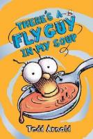 English original Fly Guy #12: there S A FLY GUY IN MY SOUP