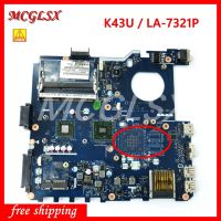 เมนบอร์ด K43U PBL50 LA-7321P สำหรับ Asus K43B K43BR K43BY X43B X43U K43U เมนบอร์ดแล็ปท็อป Rev: 1A 100% ทดสอบการใช้งานที่สมบูรณ์