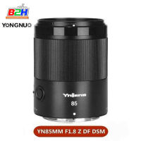 LENS YONGNUO YN 85mm F1.8Z DF DSM Full Frame Auto Focus Medium Telephoto Prime Lens For Nikon Z mount พร้อมส่ง