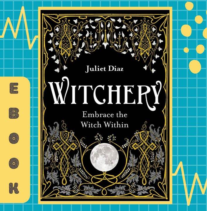 Witchery: Embrace the Witch Within | Ebook | Lazada PH