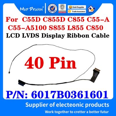 brand new New Original 6017B0361601 For Toshiba Satellite C55D C855D C855 C55-A C55-A5100 S855 L855 C850 Laptops LCD LVDS Video Cable