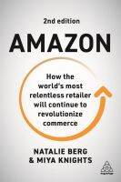 Chulabook(ศูนย์หนังสือจุฬาลงกรณ์มหาวิทยาลัย)C321 หนังสือ 9781398601420 AMAZON: HOW THE WORLD’S MOST RELENTLESS RETAILER WILL CONTINUE TO REVOLUTIONIZE COMMERCE