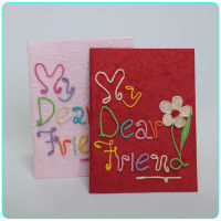 Handmade My Dear Friend Mulberry Paper Card Size L 165x125 มิล การ์ดอวยพร diy แฮนเมด การ์ด ของขวัญ ขนาด L