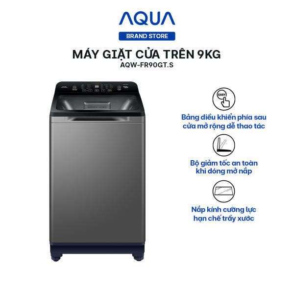 Máy giặt cửa trên Aqua 9kg AQW-FR90GT.S