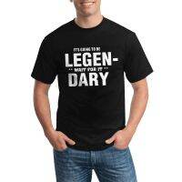 Its Going To Be Legen Wait For It Dary Hot Sale Unisex Wild Summer Casual Tee