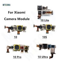 กล้องหลังเดิมสําหรับ Xiaomi Mi 10 Pro Ultra Lite 10S Mi10 ด้านหลังกล้องหลักขนาดใหญ่โมดูล Flex Cable อะไหล่ทดแทนทั้งหมด