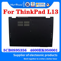 ใหม่ Original 5CB0S95356 460.0HK05.0001สำหรับ ThinkPad L13แล็ปท็อปด้านล่างกรณีล่างฐานฝาครอบตู้ D SHELL