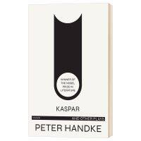 ปีเตอร์Handke Kaspaและละครภาษาอังกฤษอื่นๆKasparต้นฉบับและบทละครอื่นๆ2019ผู้ชนะรางวัลโนเบลปีเตอร์Handkeหนังสือภาษาอังกฤษวรรณคดีอังกฤษ