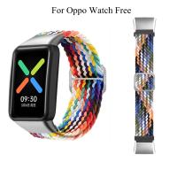 ☸┋▥ Nylon Braided Strap for Oppo Watch Free Soft Nylon Loop Band Colorful Watchband Breathable Elastic Bracelet for Oppo Watch Free