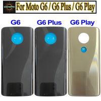 ใหม่ฝาครอบด้านหลังแบบด้านสำหรับ Motorola Moto G6 Plus แผงประตูหลัง G6 Play เคสอะไหล่สำหรับ Moto G6ฝา Batteyy