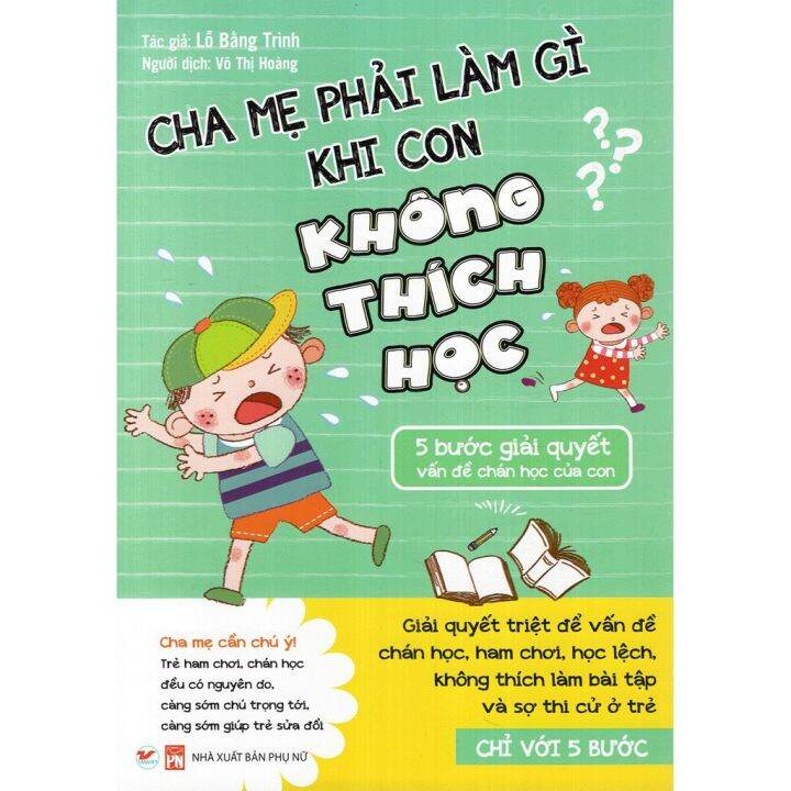 5 Bước Giải Quyết Vấn Đề Chán Học Của Con