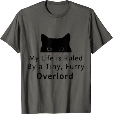 My Life is Ruled by a Tiny Furry Overlord Funny Cat T-Shirt T-Shirt Cotton Funny Tees Designer Men Tshirts Summer