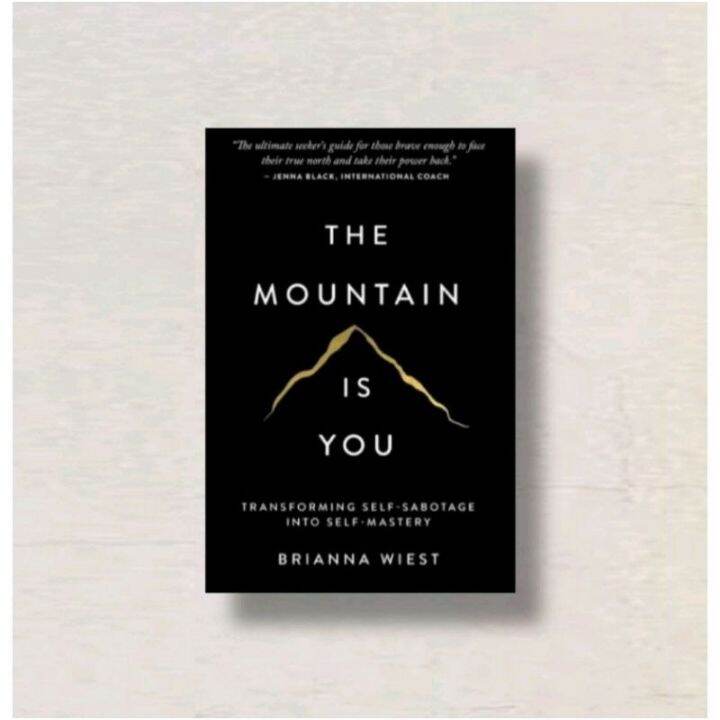 THE MOUNTAIN IS YOU - Brianna Wiest | Lazada Indonesia