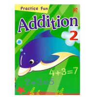 Kid Plus หนังสือเรียนระดับอนุบาล Practice Fun Addition 2