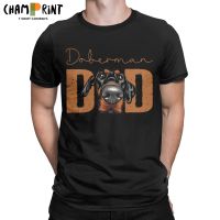 Men Doberman Dad Dog T Shirts Animal Pet Oversized Pure Cotton Clothing Novelty Short Sleeve Crewneck Tees Gift Idea T-Shirt