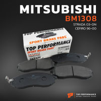 ผ้าเบรค หน้า MITSUBISHI CEFIRO A32 / STRADA L200 - TOP PERFORMANCE JAPAN - BM 1308 - ผ้าเบรก มิตซูบิชิ สตราด้า เซฟิโร่