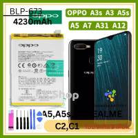 แบตเตอรี่ แท้ OPPO A3s A3 A5s A7 A31 A12 R17 battery แบต BLP673 4230mAh มีชุดถอด+กาวติดแบต ส่งตรงจาก กทม. รับประกัน 3เดือน