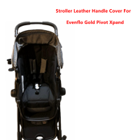 New Leather Handle Cover For Evenflo Pivot Xpand Pram Armrest Sleeve Case Bar Protective Cover Baby Carriage Accessories