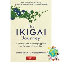 more intelligently ! The Ikigai Journey: A Practical Guide to Finding Happiness and Purpose the Japanese Way Hardcover พร้อมส่ง