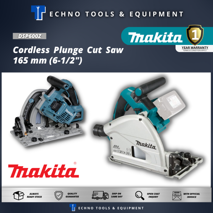 MAKITA DSP600Z Cordless Plunge Cut Saw 165 mm (61/2") 1 Year