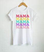 เสื้อยืด เสื้อสกรีนลาย Mama สกรีนสีพาสเทล เสื้อแม่ เสื้อยืดแม่ ของขวัญแม่