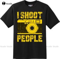 Brand New T Shirt Man Cotton T Shirt Men Clothing I Shoot People Photography Cartoon T Shirts Xs 5Xl Unisex Aldult Teen XS-6XL