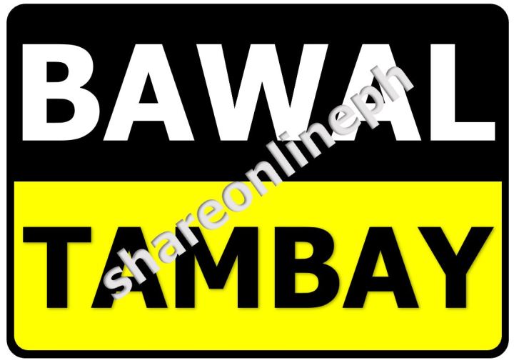 Bawal Tambay Laminated Signage Sticker Signages Pvc Signages Sign Boards Bawal Ang Tambay 5219