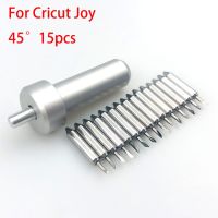 15pcs 45 องศา Plotter Blades มีดตัดไวนิลสําหรับ Cricut Joy Cutting Blade Carving เครื่องมือ + 1pc Blade Holder Universal