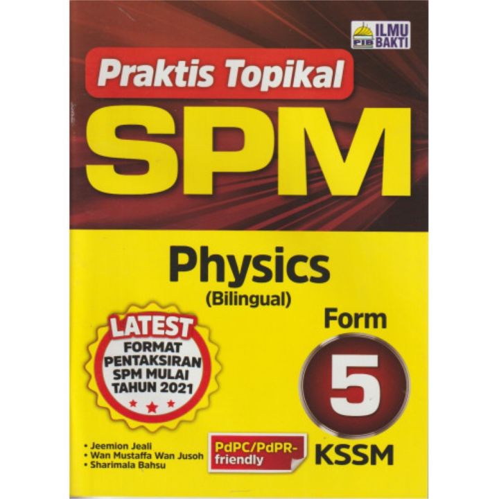 【ilmu Bakti】buku Latihan Praktis Topikal Spm Physic Tingkatan 5 Dwibahasa 2021 Form 5 