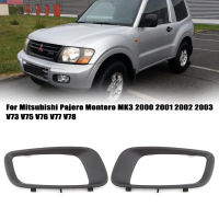 สำหรับ Mitsubishi Pajero Montero MK3 2000 2001 2002 2003 V73 V75 V76 V77รถหมอก llight กรอบ foglight MR388019 MR388020