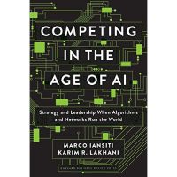 Believe you can ! &amp;gt;&amp;gt;&amp;gt; (New) Competing in the Age of AI หนังสือภาษาอังกฤษมือหนึ่ง