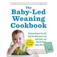 Promotion Product &amp;gt;&amp;gt;&amp;gt; The Baby-led Weaning Cookbook : 130 Recipes That Will Help Your Baby Learn to Eat Solid foods ใหม่