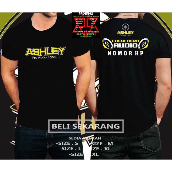 Kaos Baju T Shirt Ashley Pro Audio System Bisa Request Nama Grup Operator Sound System Baju