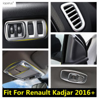 สำหรับเรโนลต์ Kadjar 2016-2022ไฟอ่านหนังสือโคมไฟหัวอากาศ AC Vent เสา A กรอบตกแต่งปกชุดตัดอุปกรณ์ตกแต่งภายใน