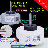 DR-8838-801A DC มอเตอร์0010404101ในร่มพัดลมมอเตอร์30วัตต์สำหรับไฮเออร์อินเวอร์เตอร์เครื่องปรับอากาศ