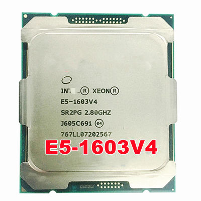 Xeon E5-1603V 4 CPU Quad-Core 2.8GHZ 10MB 140W E5-1603 V4 E5 1603 V4 LGA2011-3 E5 1603V 4ซีพียูตั้งโต๊ะ CPU โปรเซสเซอร์