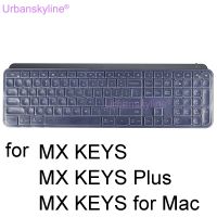 【✔In stock】 youmaoh Mx Keys แผ่นครอบแป้นพิมพ์สำหรับ Logitech Mx Keys สำหรับ Mac Plus เคสป้องกันแบบไร้สายสำหรับ Logi ซิลิโคนทีพียูใสเคส