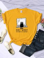 DonT Worry IM From Tech Support Print Tshirts Female Funny Casual Top Retro High Quality Tshirt Hip Hop Soft Womens T Shirts