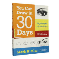 You Can Draw in 30 Days Mark Kistler the Perseus Books Group