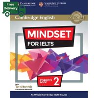 Right now ! MINDSET FOR IELTS 2: STUDENTS BOOK&amp;ONLINE WITH TESTBANK พร้อมส่ง!