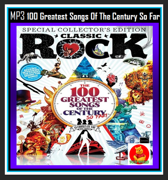 usb-cd-mp3-สากลร็อคฮิต-100-greatest-songs-of-the-century-so-far-เพลงสากล-เพลงร็อค-จิ๊กโก๋ยามบ่าย