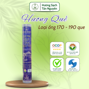 Nhang quế Tân Nguyên, hương quế, quế cây 100% tự nhiên, ống 175-185 que