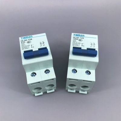 【LZ】 HL30 2P Main Switch Function Disconnector Switch Isolator Circuit Breaker 63A 100A