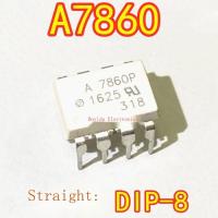 10Pcs A7860L A7860P A7860N A7860K HCPL-7860L P N K A7860 DIP-8 Inline