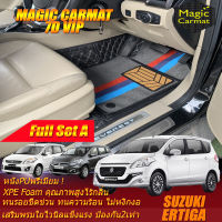 Suzuki Ertiga 2013-2018 Full Set A (ชุดเต็มคันรวมถาดท้ายรถแบบA) พรมรถยนต์ Suzuki Ertiga 2013 2014 2015 2016 2017 2018 พรมไวนิล 7D VIP Magic Carmat