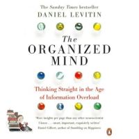 Products for you &amp;gt;&amp;gt;&amp;gt; ORGANIZED MIND, THE: THINKING STRAIGHT IN THE AGE OF INFORMATION OVERLOAD